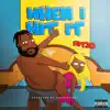 Fatzo - When I Hit It - Single